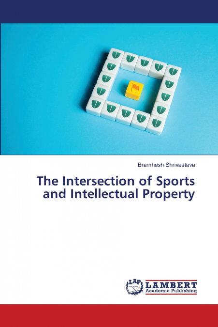 The Intersection of Sports and Intellectual Property