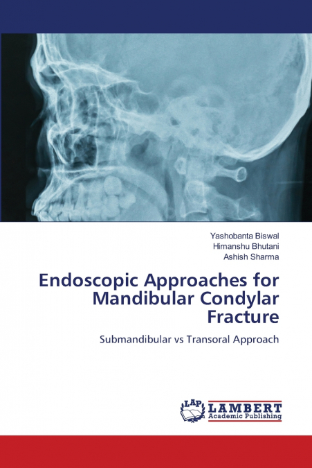 Endoscopic Approaches for Mandibular Condylar Fracture