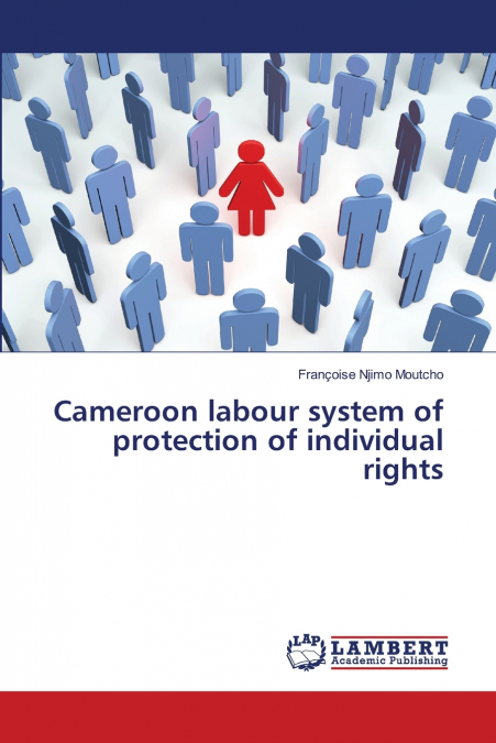 Cameroon labour system of protection of individual rights