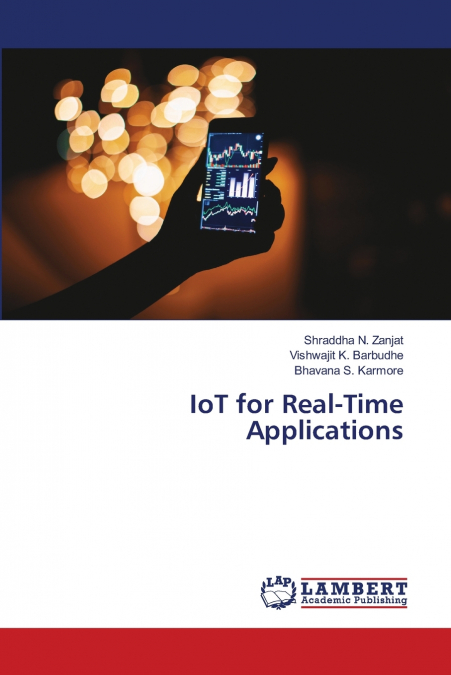 IoT for Real-Time Applications
