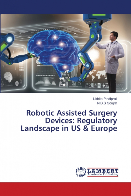 Robotic Assisted Surgery Devices