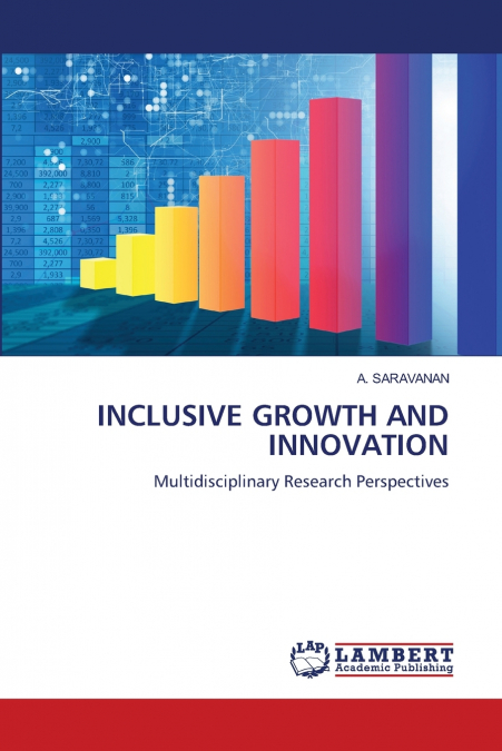 INCLUSIVE GROWTH AND INNOVATION