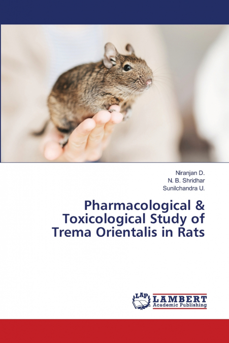 Pharmacological & Toxicological Study of Trema Orientalis in Rats
