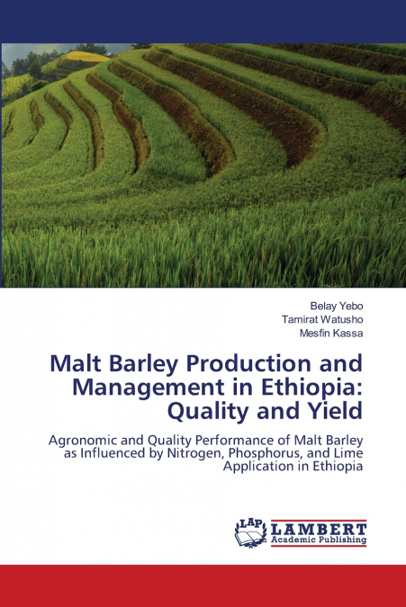 Malt Barley Production and Management in Ethiopia