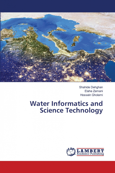 Water Informatics and Science Technology