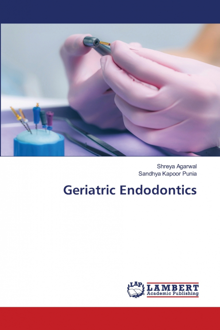 Geriatric Endodontics