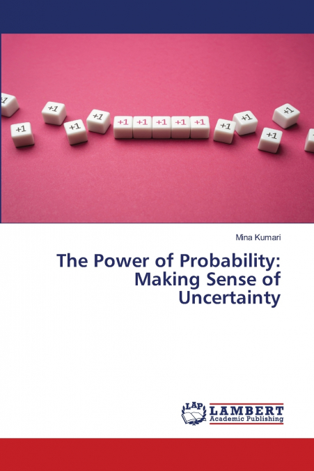 The Power of Probability