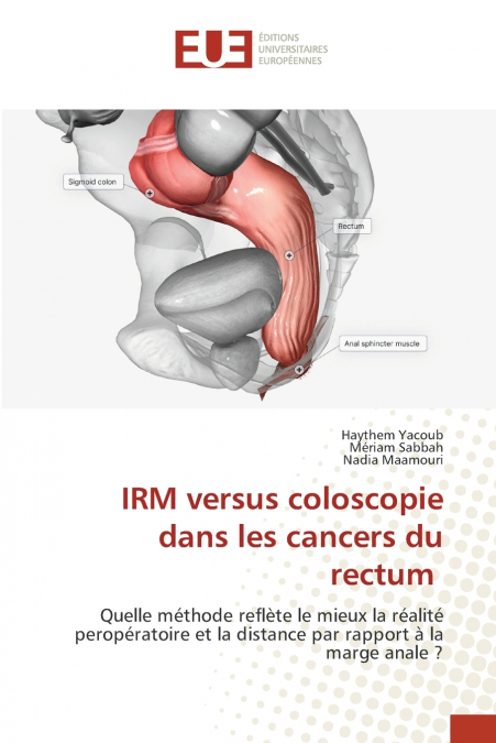 IRM versus coloscopie dans les cancers du rectum