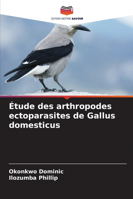 Étude des arthropodes ectoparasites de Gallus domesticus