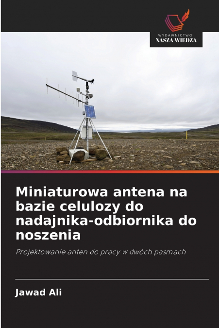 Miniaturowa antena na bazie celulozy do nadajnika-odbiornika do noszenia