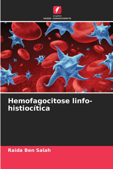 Hemofagocitose linfo-histiocítica