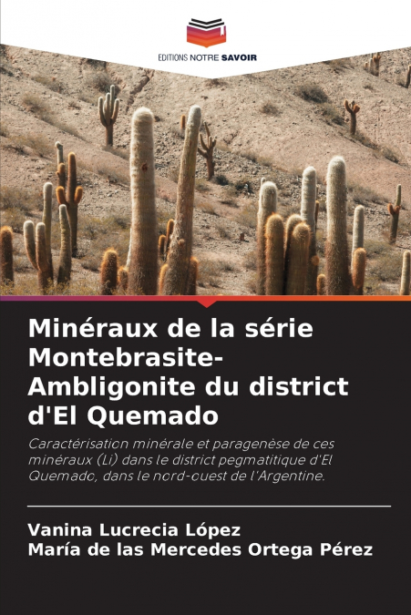 Minéraux de la série Montebrasite-Ambligonite du district d’El Quemado