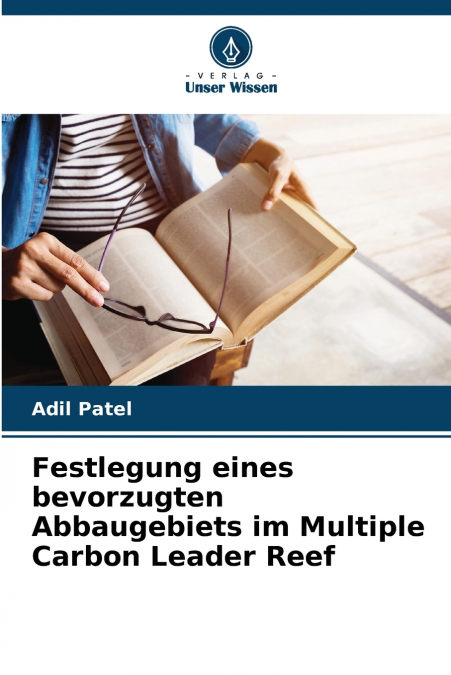 Festlegung eines bevorzugten Abbaugebiets im Multiple Carbon Leader Reef