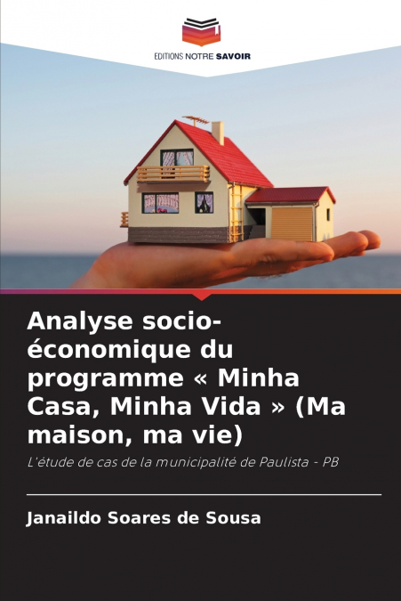 Analyse socio-économique du programme  Minha Casa, Minha Vida  (Ma maison, ma vie)