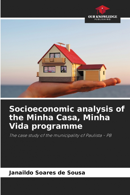 Socioeconomic analysis of the Minha Casa, Minha Vida programme
