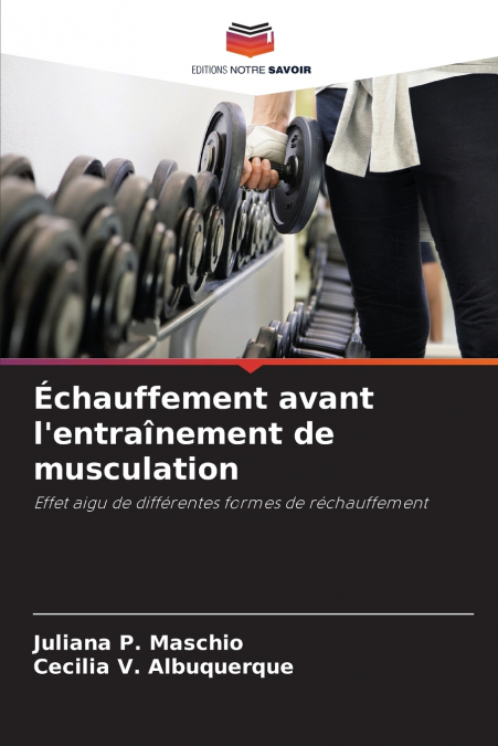 Échauffement avant l’entraînement de musculation