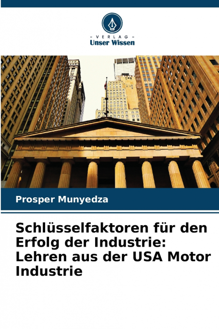 Schlüsselfaktoren für den Erfolg der Industrie