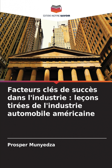 Facteurs clés de succès dans l’industrie