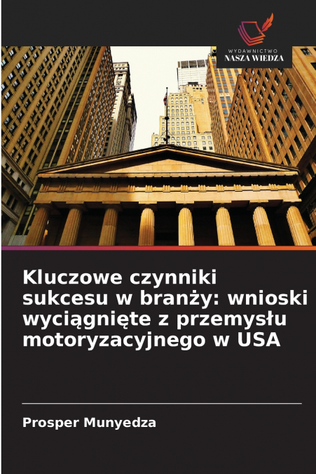 Kluczowe czynniki sukcesu w branży