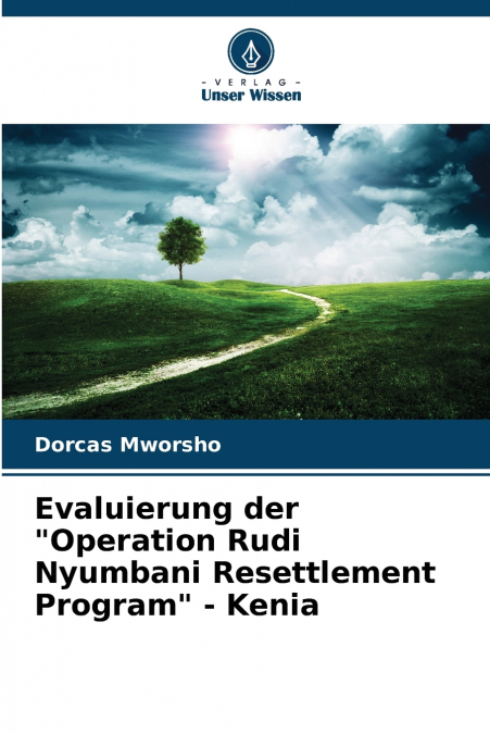 Evaluierung der 'Operation Rudi Nyumbani Resettlement Program' - Kenia