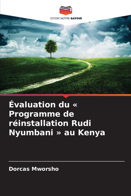 Évaluation du  Programme de réinstallation Rudi Nyumbani  au Kenya