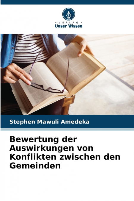Bewertung der Auswirkungen von Konflikten zwischen den Gemeinden