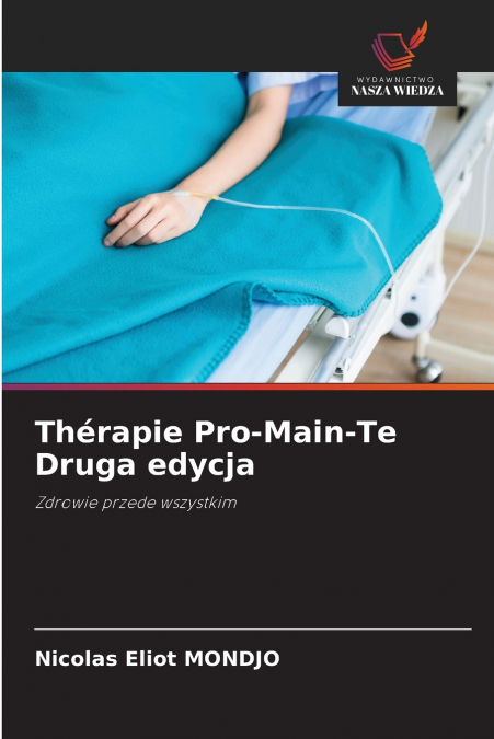 Thérapie Pro-Main-Te Druga edycja