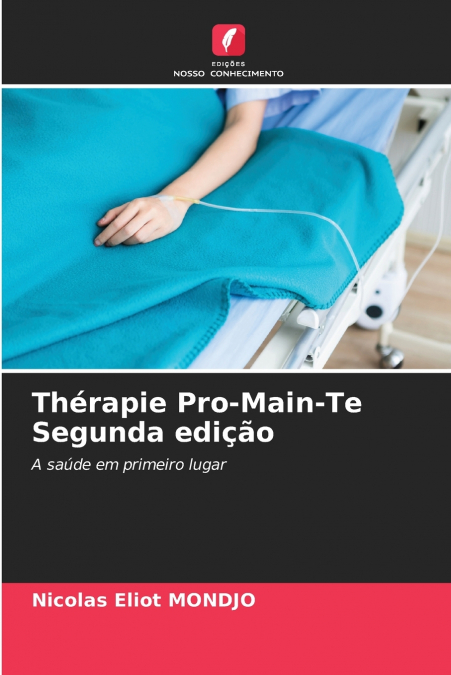 Thérapie Pro-Main-Te Segunda edição