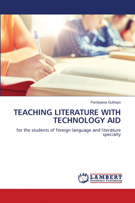 TEACHING LITERATURE WITH TECHNOLOGY AID