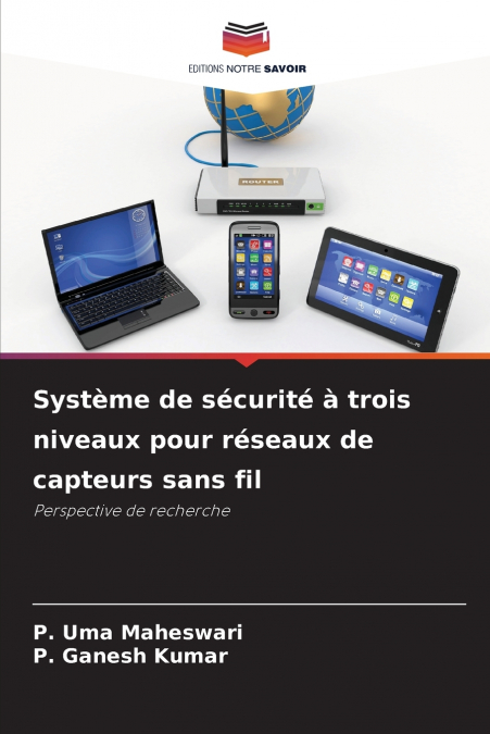 Système de sécurité à trois niveaux pour réseaux de capteurs sans fil