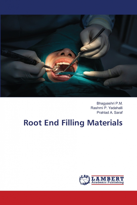 Root End Filling Materials