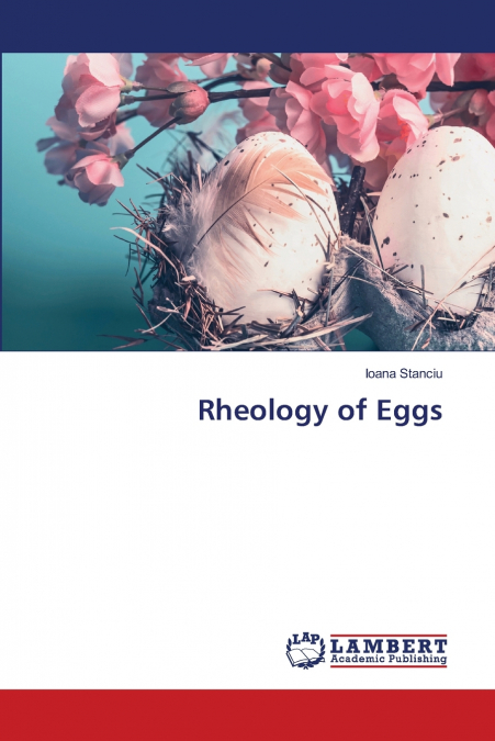 Rheology of Eggs