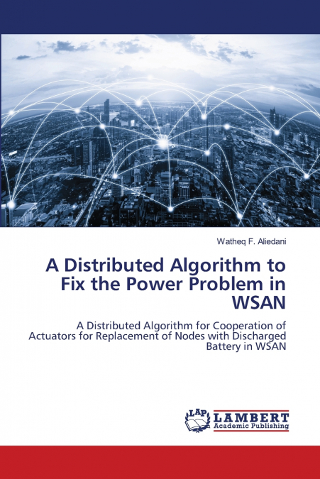 A Distributed Algorithm to Fix the Power Problem in WSAN