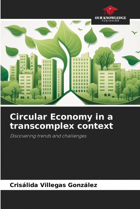 Circular Economy in a transcomplex context