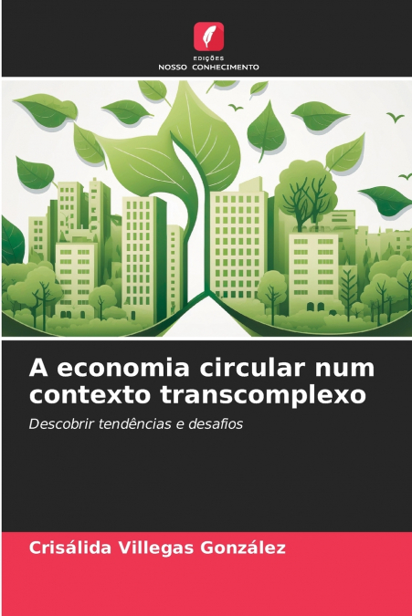 A economia circular num contexto transcomplexo