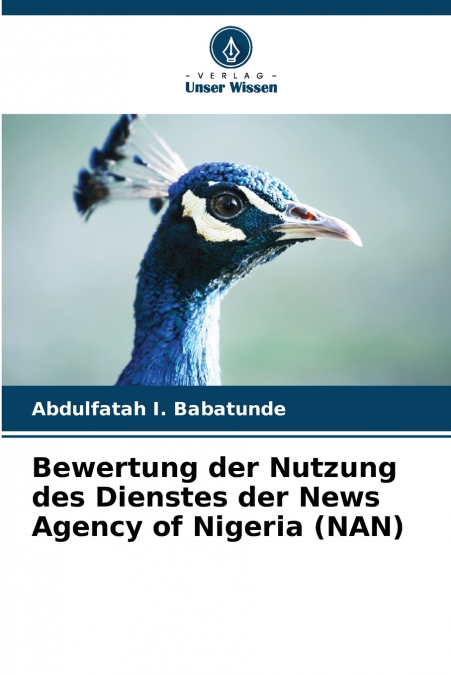 Bewertung der Nutzung des Dienstes der News Agency of Nigeria (NAN)