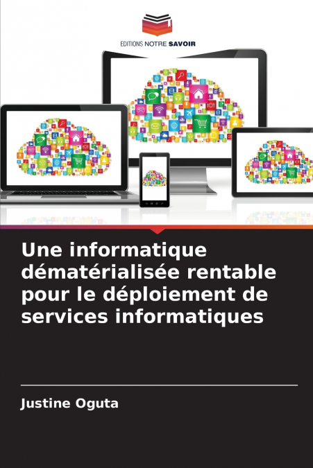 Une informatique dématérialisée rentable pour le déploiement de services informatiques