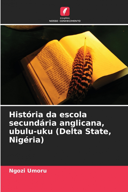 História da escola secundária anglicana, ubulu-uku (Delta State, Nigéria)