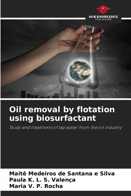 Oil removal by flotation using biosurfactant
