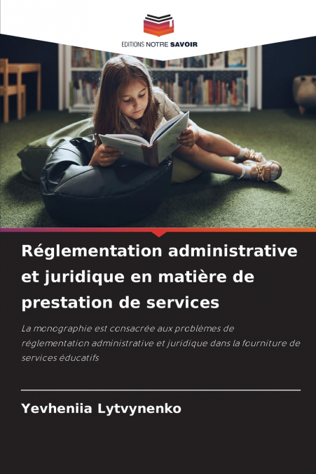 Réglementation administrative et juridique en matière de prestation de services