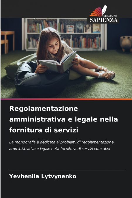 Regolamentazione amministrativa e legale nella fornitura di servizi