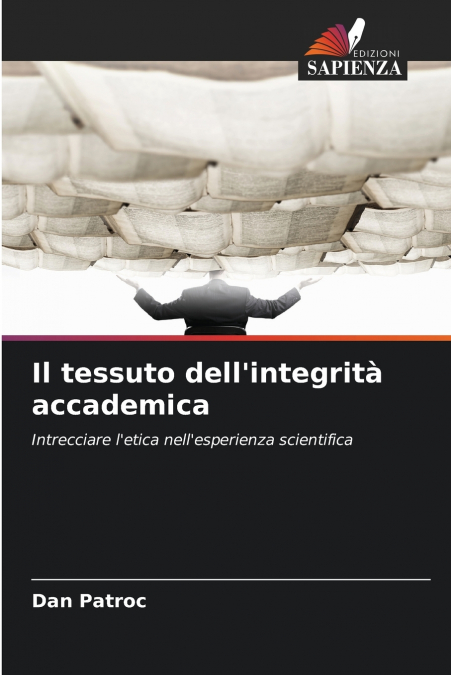 Il tessuto dell’integrità accademica