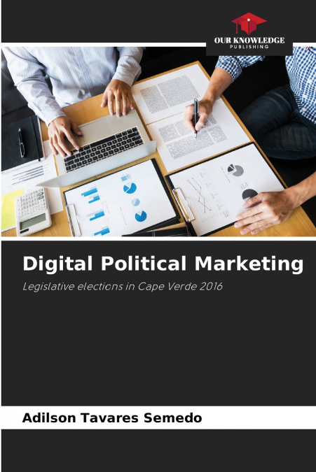 Digital Political Marketing
