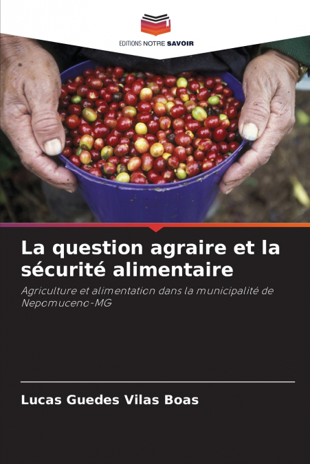 La question agraire et la sécurité alimentaire