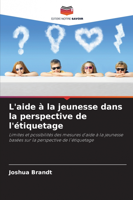 L’aide à la jeunesse dans la perspective de l’étiquetage