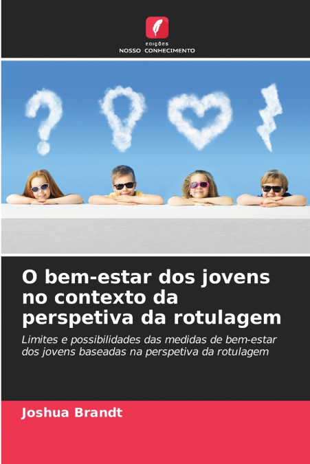 O bem-estar dos jovens no contexto da perspetiva da rotulagem