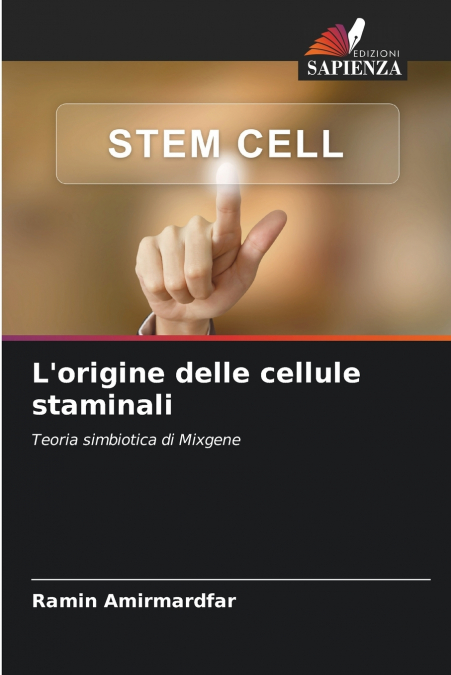 L’origine delle cellule staminali