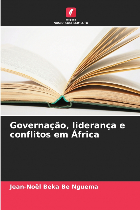 Governação, liderança e conflitos em África