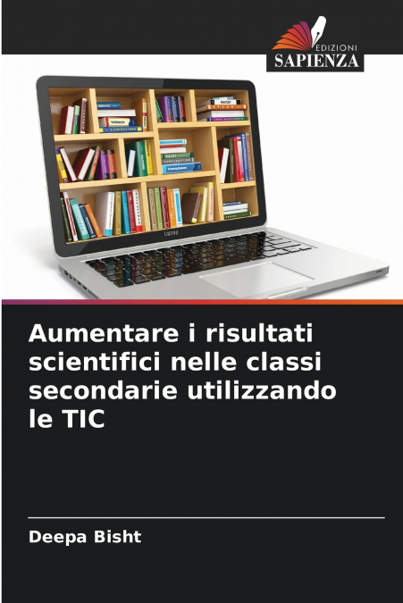 Aumentare i risultati scientifici nelle classi secondarie utilizzando le TIC