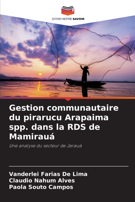Gestion communautaire du pirarucu Arapaima spp. dans la RDS de Mamirauá